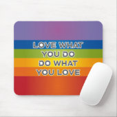 Love What You Do引用文- Rainbow Background マウスパッド (マウス)