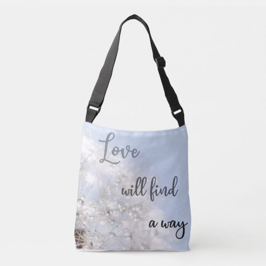Love will find a way - Liebe Pusteblume Tasche クロスボディバッグ (正面)