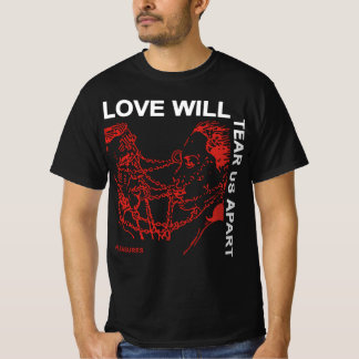 Love Will Tear Us Apart Joy Division Shirts Tシャツ