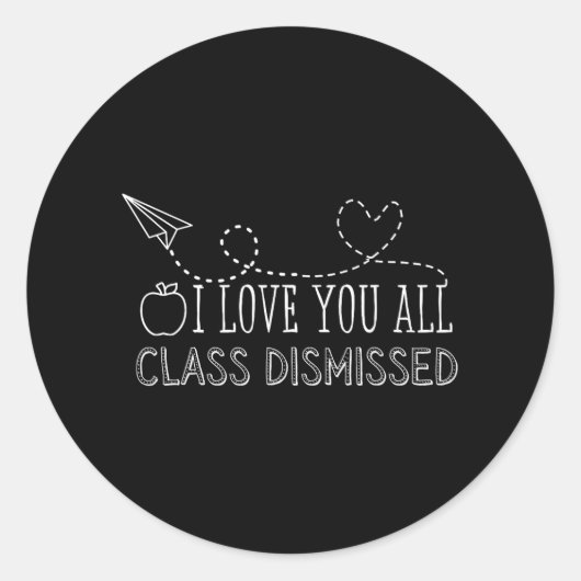 Love You All Cl解雇された先生の最終日Scho ラウンドシール (正面)