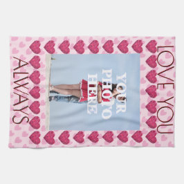 Love You Always パーソナライズされた PHOTO キッチンタオル