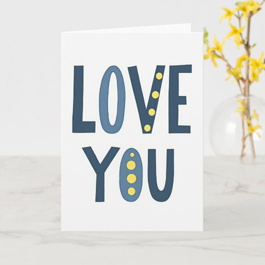 Love You Always Greeting Card カード (黄色い花)