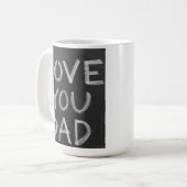Love You Dad Mug コーヒーマグカップ (正面左)