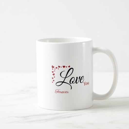 Love You Forever Coffee Mug Valentines Day コーヒーマグカップ (右)