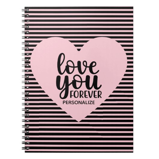 Love You Forever Spiral Notebook ノートブック (正面)