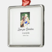 Love you Grandma photo name love message grandkids メタルオーナメント (左)