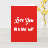 Love You In A Gay Way Card カード (黄色い花)