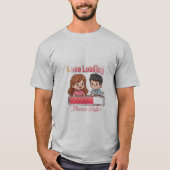 👉 Love You Loading T-Shirt – Cute Romantic Graphi Tシャツ (正面)