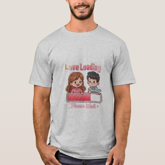 👉 Love You Loading T-Shirt – Cute Romantic Graphi Tシャツ (正面)