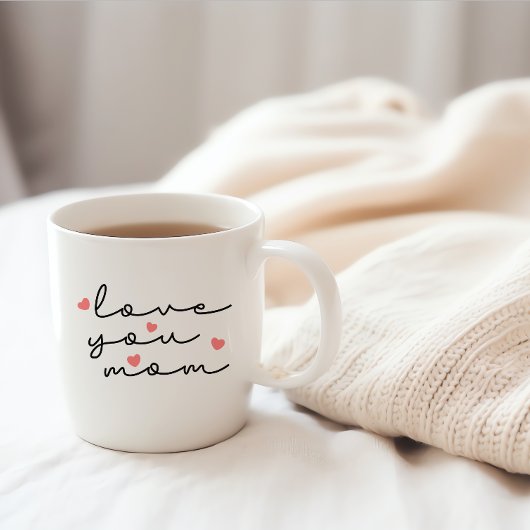 Love You Mom - Coffee Mug for Mothers Day コーヒーマグカップ
