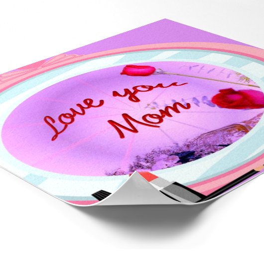 Love You Mom Poster ポスター (角)