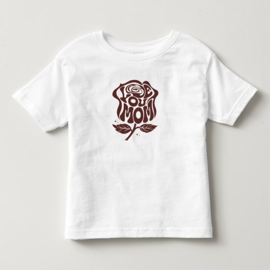 Love You Mom Rose Typography トドラーTシャツ (正面)