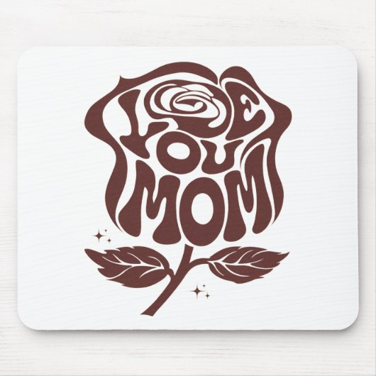 Love You Mom Rose Typography マウスパッド (正面)