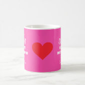 Love You MOM Script クール Cute Pink Mother's Day コーヒーマグカップ (中央)