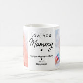 Love You Mommyカスタム2 Photo Cute Mother's Day コーヒーマグカップ (中央)