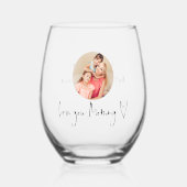 Love You Mommyハートカスタムフォトスクリプト名 ステムなしワイングラス (正面)