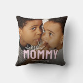 Love You Mommy Photo クッション (裏面)