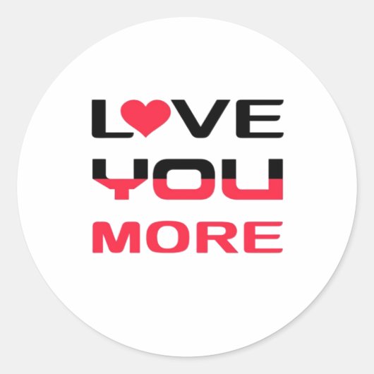 Love You More フラット ボールド ブラック レッド タイポグラフィ ラウンドシール (正面)