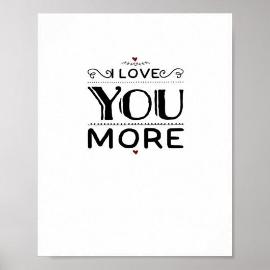 Love You More Artistic Design Style  ポスター (正面)