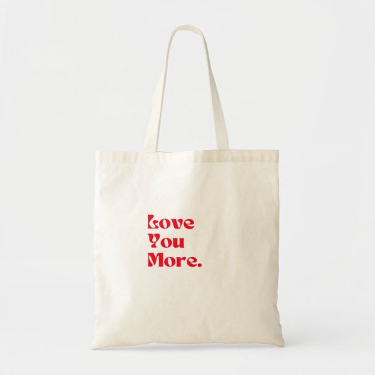 Love You More Bold Red Romantic Typography  トートバッグ (正面)