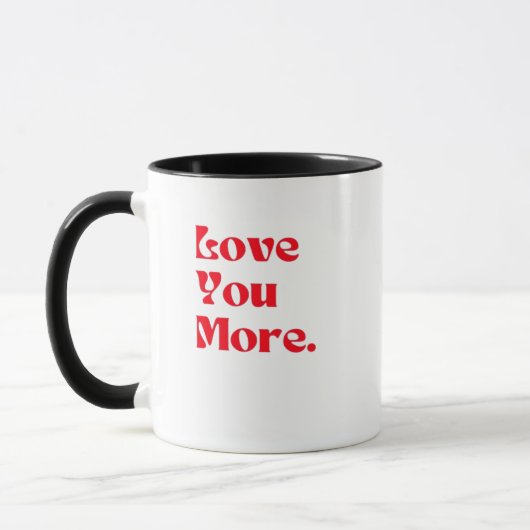 Love You More Bold Red Romantic Typography  マグカップ (左)