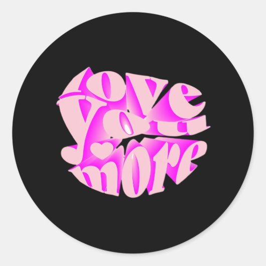 Love You More Clean Typography  ラウンドシール (正面)