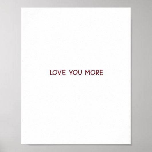 Love You More Contemporary Design  ポスター (正面)