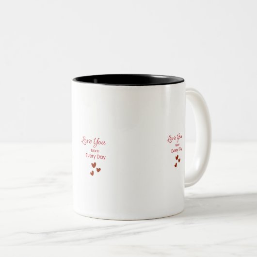 Love you More Every Day Mug ツートーンマグカップ (正面右)