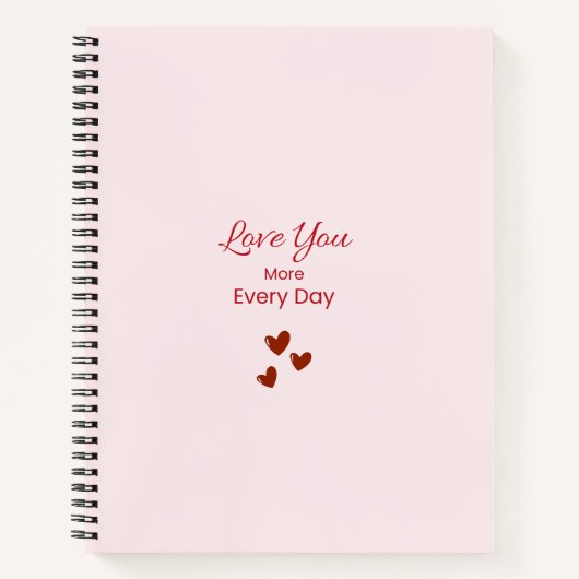 Love You More Every Day Notebook ノートブック (正面)
