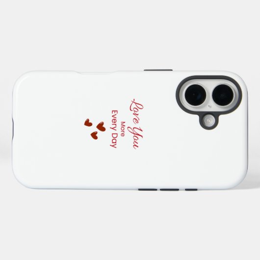 Love You More Every Day Phone Case Case-Mate iPhoneケース (裏面 (横))