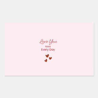 Love You More Every Day Sticker 長方形シール