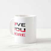 Love You More Flat Bold Black Red Typography  コーヒーマグカップ (正面左)