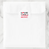 Love You More Flat Bold Black Red Typography  ラウンドシール (バッグ)