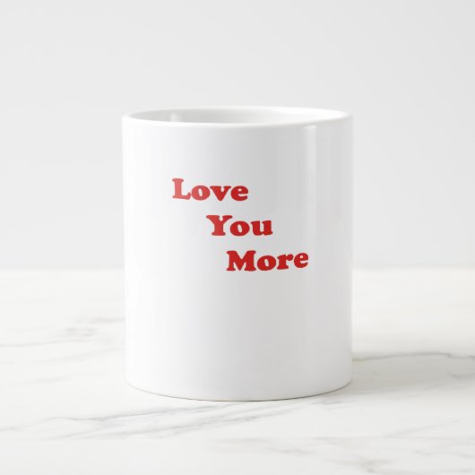 Love You More Minimal Design  ジャンボコーヒーマグカップ (正面)