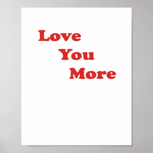 Love You More Minimal Design  ポスター (正面)