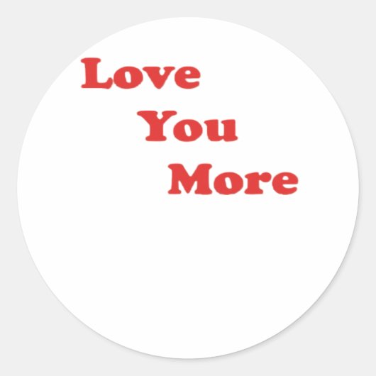 Love You More Minimal Design  ラウンドシール (正面)