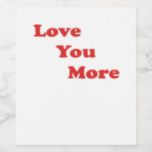 Love You More Minimal Design  ワインラベル (シングルラベル)
