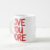 Love You More Minimal Heartfelt Design コーヒーマグカップ (正面左)