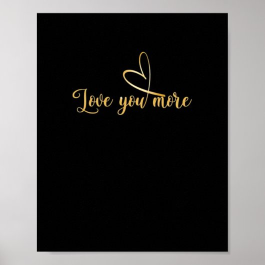 Love You More Modern Aesthetic  ポスター (正面)