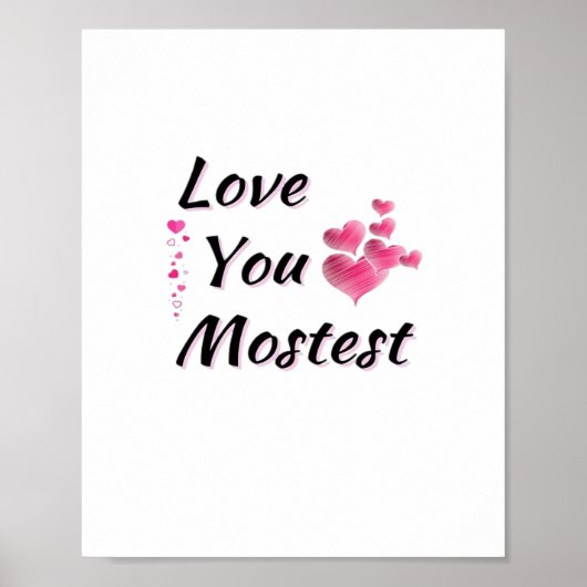 Love You More Mostest Playful Retro Style  ポスター (正面)
