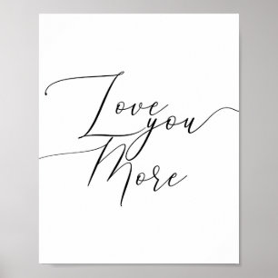 Love You More Poster ポスター
