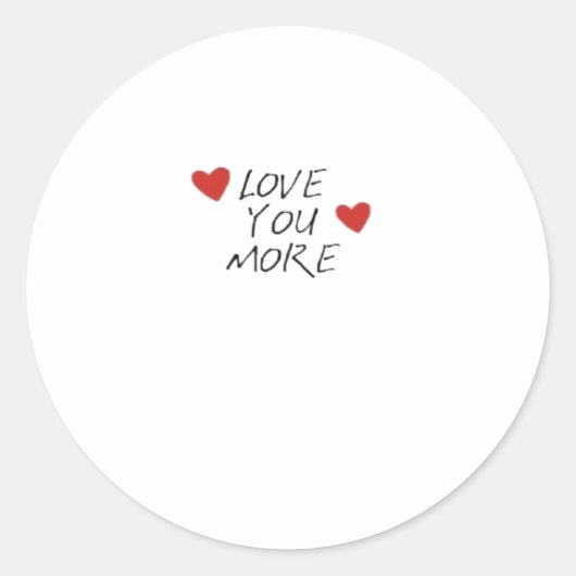 Love You More Quote Minimal Design ラウンドシール (正面)