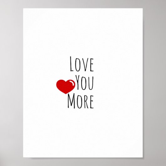 Love You More Refined Aesthetic Style ポスター (正面)
