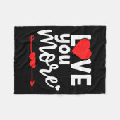 Love You More Shirt,his And Her Valentines Day Shi フリースブランケット (正面(横))