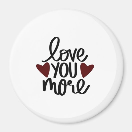 Love You More Sincere Minimal Design  マグネット (正面)