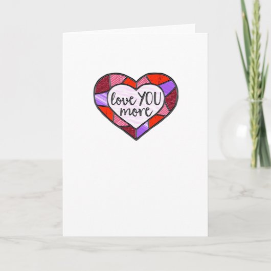 Love You More Stained Glass Heart Mosaic Artistic  カード (正面)