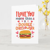 Love you more than a double cheese burger カード (黄色い花)