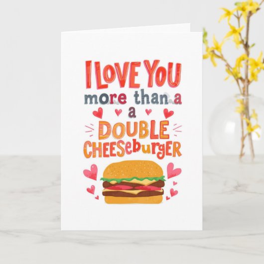 Love you more than a double cheese burger カード (黄色い花)
