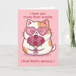 Love You More Than Snacks — Funny Cat Valentine シーズンカード