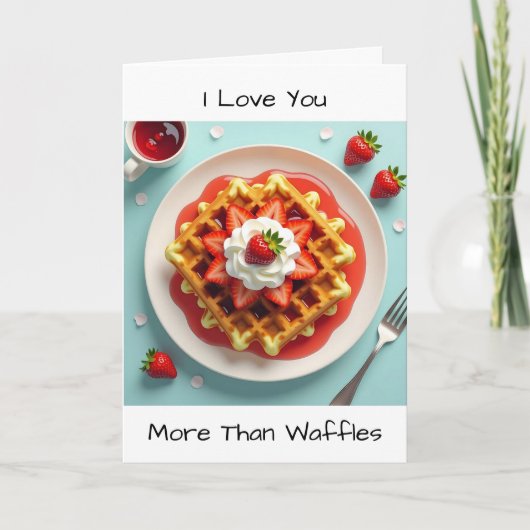Love you more than Waffles | Happy Anniversary  カード (正面)